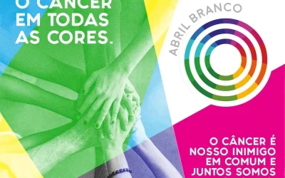 Abril Branco: o câncer em todas as cores